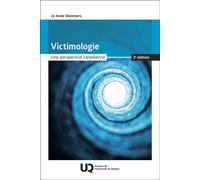Victimologie, 2e édition Une perspective canadienne - Jo-Anne Wemmers - Presses de l'université du québec - ebook (ePub) - Livre