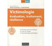Victimologie - Evaluation, traitement, résilience
