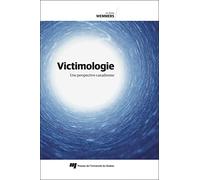 Victimologie: Une perspective canadienne