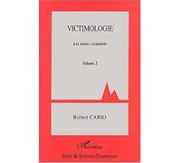 Victimologie - Volume 2 - Robert Cario - L'harmattan - broché - Livre
