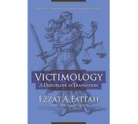 Victimology: A Discipline in Transition