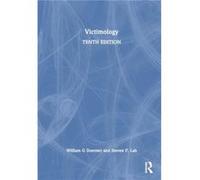 Victimology - Lab Steven P. Bowling Green State University USA - Taylor amp Francis Ltd - Livre en Anglais - Hardback Lab Steven P. Bowling Green State University USALab Steven P. Bowling Green State 