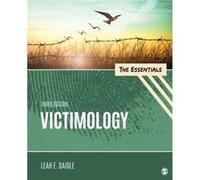 Victimology The Essentials by Leah E Daigle Leah E Daigle (Auteur)