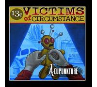 Victims of Circumstance - Acupunkture