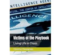 Victims of the Playbook: Living Life in Chaos