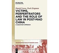 Victims, Perpetrators, And The Role Of Law In Maoist China