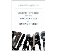 Victims' Stories And The Advancement Of Human Rights