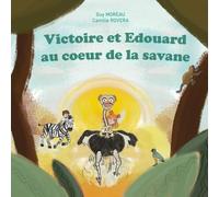 Victoire et Edouard au coeur de la savane