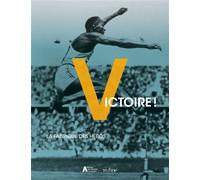 Victoire ! La fabrique des héros - Collectif - In Fine Editions D'art - relié - Beau livre