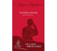 Victoire la Rouge - Georges de Peyrebrune - Talents Hauts - broché - Roman