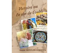 Victoire ou le vin de l'oubli