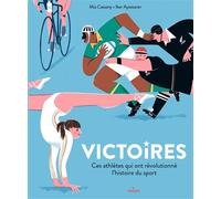 Mia Cassany – Victoires – Ces athlètes qui ont révolutionné l'histoire du sport – Cartonné livre-jeu