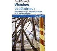 Victoires et déboires Paul Bairoch (Auteur)