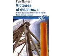 Victoires et déboires Paul Bairoch (Auteur)