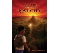 Victor and the Lost City
