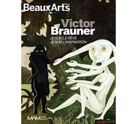 victor brauner. je suis le rêve. je suis l'inspiration.: AU MUSEE D'ART MODERNE DE PARIS