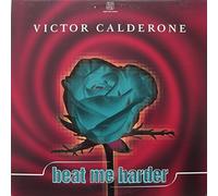 Victor Calderone - Beat Me Harder - Empire State Records - 54216-0