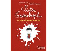 Victor Catastrophe, le plus rikiki des étourdis - Virginy L. Sam - Saltimbanque - broché - Album jeunesse