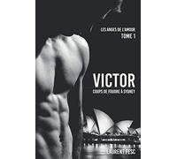 VICTOR, COUPS DE FOUDRE A SYDNEY