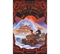 Victor D'aboville Et L'île Des Passe-Murailles Tome 3 - Les Kumquats Paradis