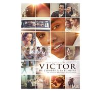 Victor, De L'ombre À La Lumière