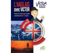 Victor Ebner Institute - L'anglais avec Victor - Niveau 3 Business