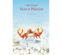 Victor et Philomène - Claire Renaud - Medium - broché - Roman junior dès 9 ans
