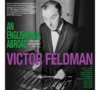 Victor Feldman - an Englishman Abroad-The First Us Albums 1957-61 [Import]