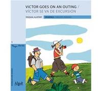 Victor Goes On An Outing/Victor Se Va De Excursión - [Livre en VO] Alapont, Pasqual (Auteur)