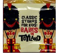 Victor Herbert - Classic Stories for Kids: Babes in Toyland