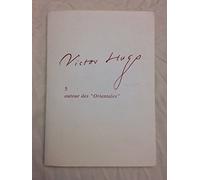 Victor hugo.5 : autour des orientales
