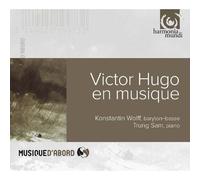 Konstantin Wolff – Victor Hugo en musique – Mélodies – CD