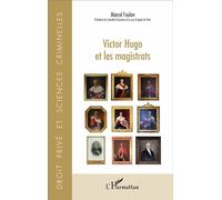 Victor Hugo et les magistrats - Marcel Foulon - L'harmattan - broché - Etude