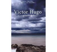 Victor Hugo Et Les Proscrits De Jersey - Robert Sinsoilliez - Ancre De Marine - broché - Essai