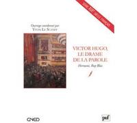 Victor Hugo, le drame de la parole