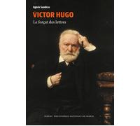 Agnès Sandras – Victor Hugo : Le forçat des lettres – Perrin – broché