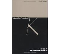 Victor Hugo, Les misérables
