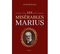 Victor Hugo Les Misérables Tome 3 Marius: Edition collector