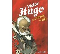 Victor Hugo, les poèmes en BD