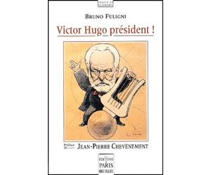 Victor Hugo président !