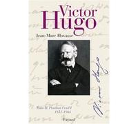 Victor Hugo Tome 2 Jean-Marc Hovasse (Auteur)