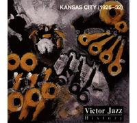 Victor Jazz History 9- Kansas City (1926-32) by Various