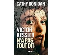 Victor Kessler n'a pas tout dit