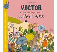 Victor le petit ours qui pensait à l'envers