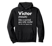 Victor Like A Normal Guy Only Cooler Legend King Prénom Sweat à Capuche