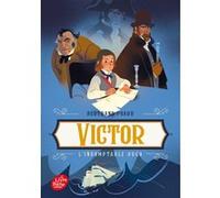 Victor - L'indomptable Hugo Bertrand Puard (Auteur)
