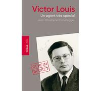 Victor Louis - Un agent très spécial - N° 34: Un agent très spécial