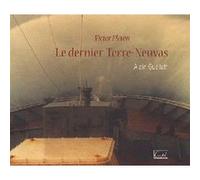 Victor Pleven, Le Dernier Terre-Neuvas