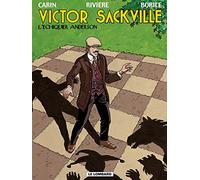 Victor Sackville, tome 17 : L'Echiquier Anderson