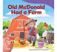 Victor Sandoval Old McDonald Had a Farm (Poche) Exploration Storytime